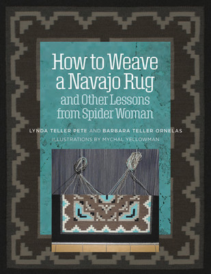 How to Weave a Navajo Rug and Other Lessons from Spider Woman foto