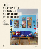 The Complete Book of Colorful Interiors | Iris de Feijter, Irene Schampaert