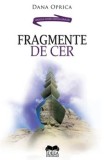 Cumpara ieftin Fragmente de cer/Dana Oprica