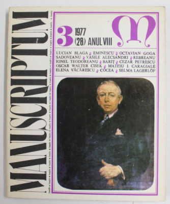 MANUSCRIPTUM , REVISTA TRIMESTRIALA EDITATA DE MUZEUL LITERATURII ROMANE , NR. 3 / 1977 foto