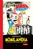 Aventuri &icirc;n Momilandia #1 - Tove Jansson