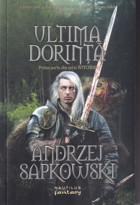 Andrzej Sapkowski - Ultima dorinta