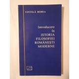 Vintilă Horia - Introducere &icirc;n istoria filosofiei rom&acirc;nești moderne (ed. bilingvă)