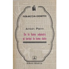 De la lume adunate si iarasi la lume date - Anton Pann