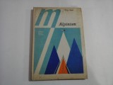 ALPINISM Tehnica sportului de munte - Walter KARGEL