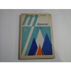ALPINISM Tehnica sportului de munte - Walter KARGEL