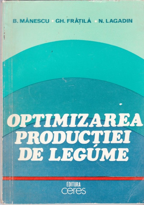 AS -B. MANESCU - OPTIMIZAREA PRODUCTIEI DE LEGUME