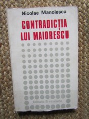 Nicolae Manolescu - Contradictia lui Maiorescu (Eminescu, 1973) Carte critica literara