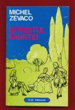 Michel Zevaco &quot;Sfarsitul Faustei&quot; Editura &quot;ANVIMA&quot; 1993