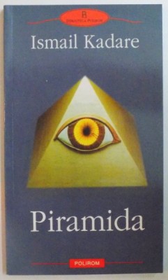 PIRAMIDA de ISMAIL KADARE , 2003 foto