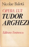 Nicolae Balota - Opera lui Tudor Arghezi