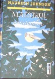 MAESTRUL MINCIUNILOR-MAUREEN JOHNSON-350219