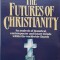 The Future of Christianity. An analysis of historical, contemporary and future trends within the worldwide Church &ndash; David L. Edwards (putin uzata, lip