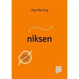 Niksen. Arta olandeza de a nu face nimic - Olga Mecking