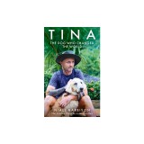 Tina: The Dog Who Changed the World