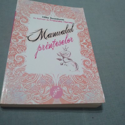 MANUALUL PRINTESELOR -HILKE ROSENBOOM foto