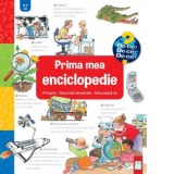 Prima mea enciclopedie : Priveste. Deschide ferestrele. Minuneaza-te - Andrea Erne, Wolfgang Metzger