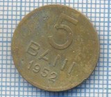 AX 598 MONEDA- ROMANIA - 5 BANI -ANUL 1952 -STAREA CARE SE VEDE