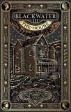 Blackwater III: The House : The Blackwater Saga - SAS Gardners EU