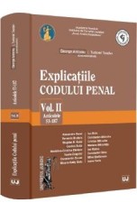 Explicatiile codului penal Vol.2: Articolele 53-187 - George Antoniu, Tudorel Toader