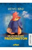 Paddington 1: Un Urs Pe Nume Paddington, Michael Bond - Editura Art