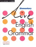 Live English Grammar Elementary Student&#039;s Book | H.Q. Mitchell, S. Parker, MM Publications