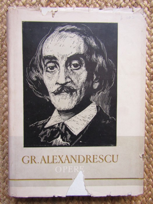 Grigore Alexandrescu - Opere ( Vol. 1 - Poezii )