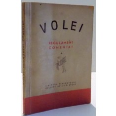 VOLEI, REGULAMENT COMENTAT de N. SOTIR, C. FLORESCU , 1955