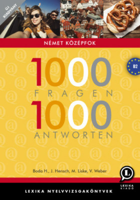 1000 Fragen 1000 Antworten - N&amp;eacute;met k&amp;ouml;z&amp;eacute;pfok - Boda Helga foto