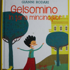 Gelsomino in tara mincinosilor – Gianni Rodari