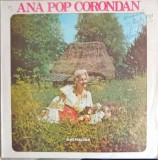 Vinil Ana Pop Corondan - M-am Suit in Dealul Clujului, Electrecord, LP, Muzica Populara Romaneasca, 1985