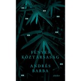 F&eacute;nyes k&ouml;zt&aacute;rsas&aacute;g - Andr&eacute;s Barba