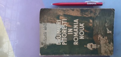 CONSTANTIN KIRITESCU-DRUMURI PITORESTI IN ROMANIA NOUA-1937 R2. foto
