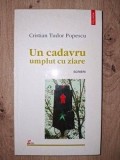Un cadavru umplut cu ziare- Cristian Tudor Popescu