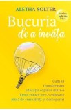 Bucuria de a invata - Aletha Solter
