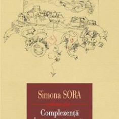 Complezenta. Inaltarea la ortopedie. Musafir pe viata - Simona Sora