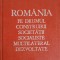 ROMANIA PE DRUMUL CONSTRUIRII SOCIETATII SOCIALISTE MULTILATERAL DEZVOLTATE VOL.23 NOIEMBRIE 1981-MAI 1982--249464