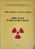 Carte Regimul de Lucru cu Surse de Radiatii Nucleare, Colectiv Autori, 1976, Fizica Nucleara, 115 pagini, Paperback