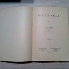 MECANIQUE SOCIALE - Sp. C. Haret - Ch. Gobl, 1901, 256 p.; lb. franceza;