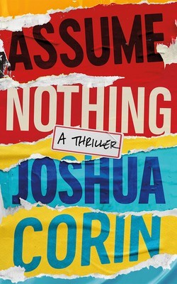 Assume Nothing: A Thriller foto