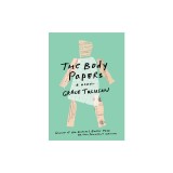 The Body Papers: A Memoir