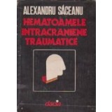 Hematoamele intracraniene traumatice