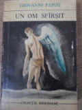 UN OM SFARSIT-GIOVANNI PAPINI-274409
