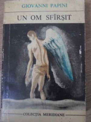 UN OM SFARSIT-GIOVANNI PAPINI-277728 foto