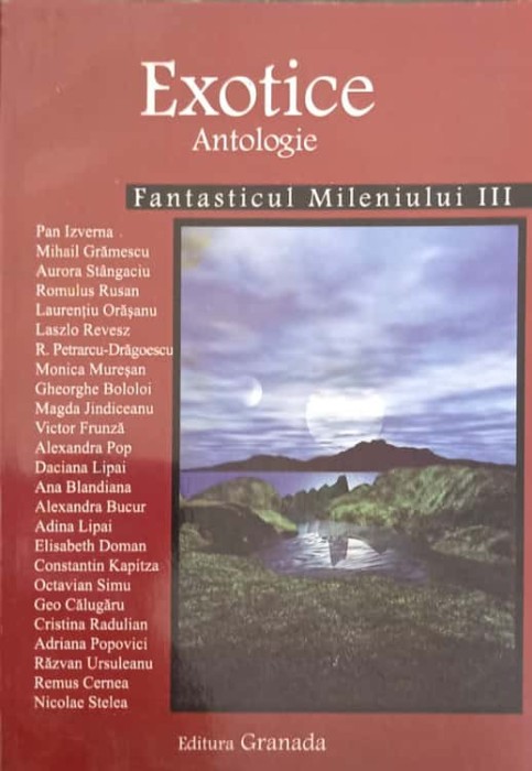 EXOTICE. ANTOLOGIE. FANTASTICUL MILENIULUI III-PAN IZVERNA SI COLAB.-243836