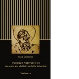 Psihoza viitorului. Sau cum am vizitat luminile interzise - Paul Mercier