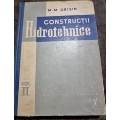 M. M. Grisin - Constructii Hidrotehnice Vol. II