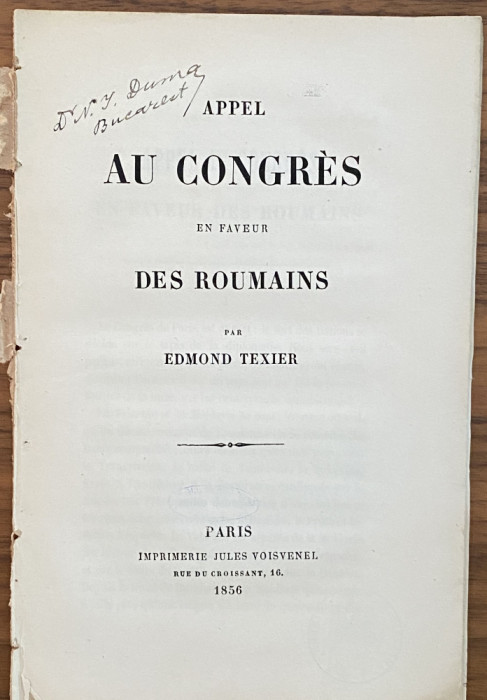 carte veche Appel au Congres en faveur des Roumains Edmond Texier 1856