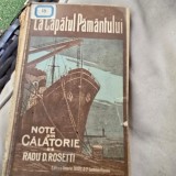 LA CAPATUL PAMANTULUI - RADU D. ROSETTI (NOTE DE CALATORIE)