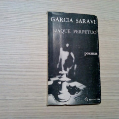 GARCIA SARAVI (autograf) - JAQUE PERPETUO - Poemas - 1981, 110 p.; lb. spaniola